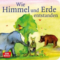 Wie Himmel und Erde entstanden Brandt, Susanne/Nommensen, Klaus-Uwe 9783769817621