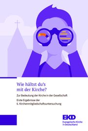 Wie hältst dus mit der Kirche? Evangelische Kirche in Deutschland (EKD) 9783374074907