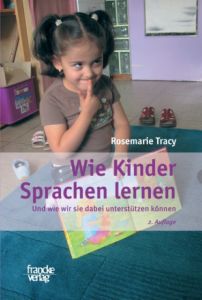 Wie Kinder Sprachen lernen Tracy, Rosemarie 9783772083068