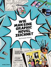 Wie man eine Graphic Novel zeichnet Pagani, Balthazar 9783964282071