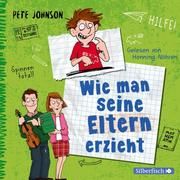 Wie man seine Eltern erzieht Johnson, Pete 9783745602517