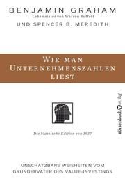 Wie man Unternehmenszahlen liest Graham, Benjamin/Meredith, Spencer B 9783864706790