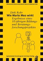 Wie Marte Meo wirkt Rohr, Dirk 9783849790196