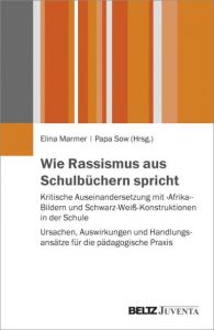 Wie Rassismus aus Schulbüchern spricht Elina Marmer/Papa Sow 9783779933236