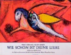Wie schön ist Deine Liebe! Mayer, Klaus/Chagall, Marc 9783429008574