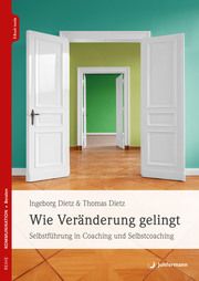 Wie Veränderung gelingt Dietz, Ingeborg/Dietz, Thomas 9783749505722