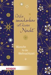 Wie wunderbar ist diese Nacht German Neundorfer 9783451396106
