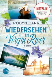 Wiedersehen in Virgin River Carr, Robyn 9783745700817