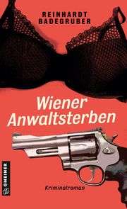 Wiener Anwaltsterben Badegruber, Reinhardt 9783839204252