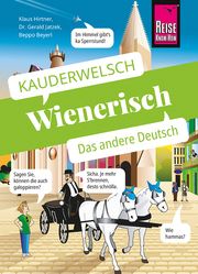 Wienerisch - Das andere Deutsch Hirtner, Klaus/Jatzek, Gerald (Dr.)/Beyerl, Beppo 9783831765706