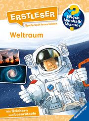 Wieso? Weshalb? Warum? Erstleser, Band 4: Weltraum von Kessel, Carola 9783473600038