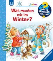 Wieso? Weshalb? Warum? junior, Band 58: Was machen wir im Winter? Erne, Andrea 9783473326532