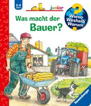 Wieso? Weshalb? Warum? junior, Band 62: Was macht der Bauer? Mennen, Patricia 9783473326600