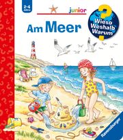 Wieso? Weshalb? Warum? junior, Band 17: Am Meer Erne, Andrea 9783473327676