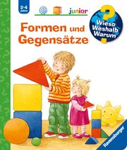 Wieso? Weshalb? Warum? junior, Band 31: Formen und Gegensätze Erne, Andrea 9783473328116