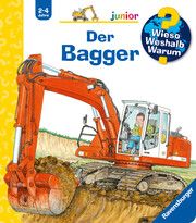 Wieso? Weshalb? Warum? junior, Band 38: Der Bagger Erne, Andrea 9783473328505