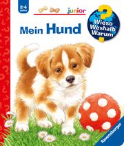 Wieso? Weshalb? Warum? junior, Band 41: Mein Hund Mennen, Patricia 9783473328543