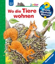 Wieso? Weshalb? Warum? junior, Band 46: Wo die Tiere wohnen Möller, Anne 9783473328741