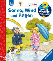 Wieso? Weshalb? Warum? junior, Band 47: Sonne, Wind und Regen Mennen, Patricia 9783473328758