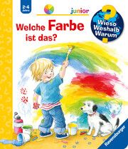 Wieso? Weshalb? Warum? junior, Band 13: Welche Farbe ist das? Rübel, Doris 9783473328895