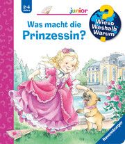 Wieso? Weshalb? Warum? junior, Band 19: Was macht die Prinzessin? Erne, Andrea 9783473329366