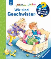 Wieso? Weshalb? Warum? junior, Band 29: Wir sind Geschwister Erne, Andrea 9783473600434