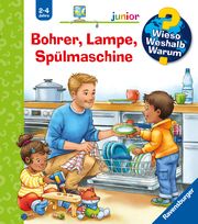 Wieso? Weshalb? Warum? junior, Band 76: Bohrer, Lampe, Spülmaschine Erne, Andrea 9783473600656