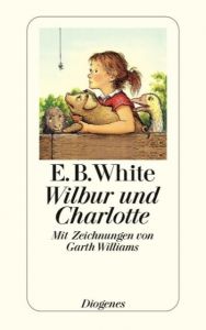 Wilbur und Charlotte White, E B/Williams, Garth 9783257235241