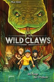 Wild Claws - Im Auge der Python Held, Max 9783401604534