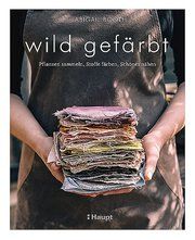 wild gefärbt Booth, Abigail 9783258601779