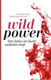 Wild Power Pope, Alexandra/Wurlitzer, Sjanie Hugo 9783432107981