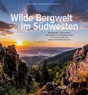 Wilde Bergwelt im Südwesten Sauer, Philipp 9783862467693