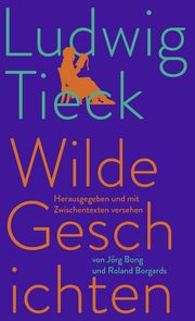 Wilde Geschichten Tieck, Ludwig 9783869712772