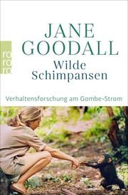 Wilde Schimpansen Goodall, Jane 9783499003035