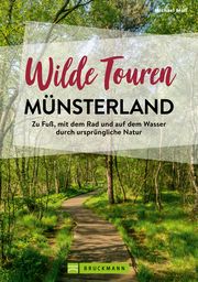 Wilde Touren Münsterland Moll, Michael 9783734325601