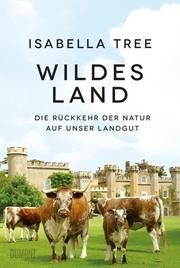 Wildes Land Tree, Isabella 9783832181826