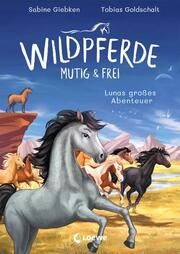 Wildpferde - mutig und frei - Lunas großes Abenteuer Giebken, Sabine 9783743211759