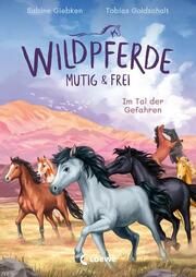 Wildpferde mutig und frei - Im Tal der Gefahren Giebken, Sabine 9783743211872