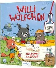 Willi Wölfchen: Wir bauen ein Boot! Klee, Julia 9783480237906