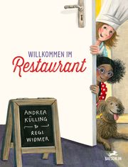 Willkommen im Restaurant Külling, Andrea/Widmer, Regi 9783038930754