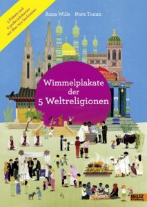 Wimmelplakate der 5 Weltreligionen Wills, Anna 9783407823779