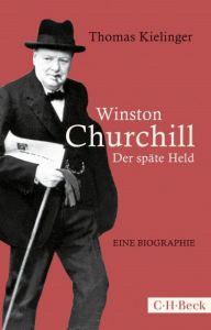 Winston Churchill Kielinger, Thomas 9783406713774