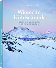 Winter im Kühlschrank Königshofer, Michael 9783961713509