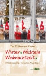 Winter, Wichteln, Weihnachtszeit Weiand, Inken 9783842926325