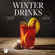 Winterdrinks mit und ohne Alkohol Möller, Hildegard 9783799515214