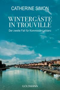 Wintergäste in Trouville Simon, Catherine 9783442482221