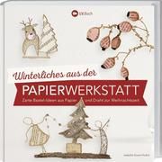 Winterliches aus der Papierwerkstatt Guiot-Hullot, Isabelle 9783784355023