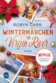 Wintermärchen in Virgin River Carr, Robyn 9783745701036