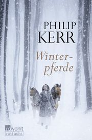 Winterpferde Kerr, Philip 9783733508494