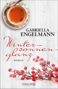 Wintersonnenglanz Engelmann, Gabriella 9783426516683